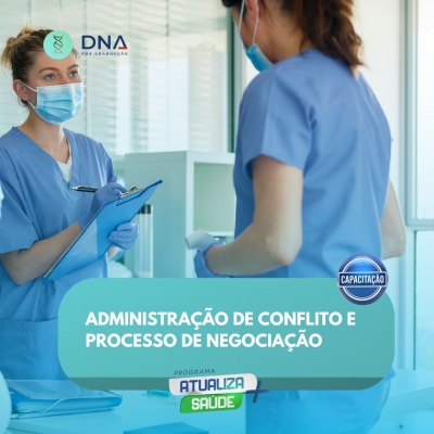 Administração de Conflito e Processo de Negociação 