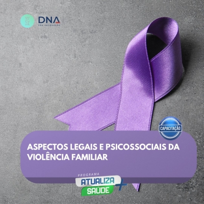 Aspectos Legais e Psicossociais da Violência Familiar 