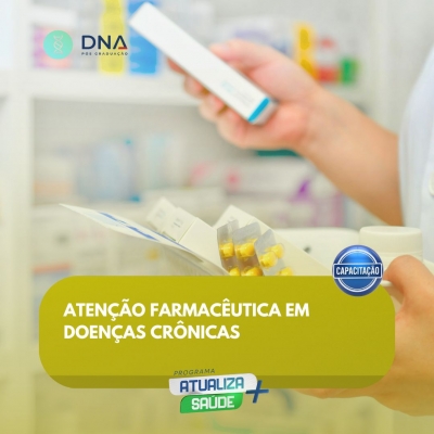 Atenção Farmacêutica em Doenças Crônicas 