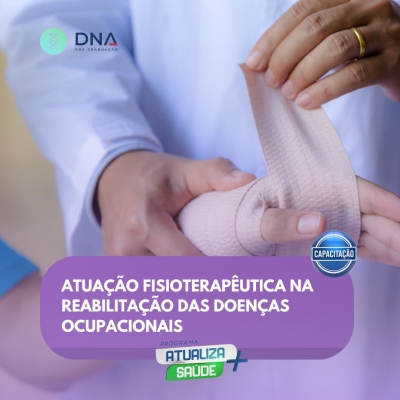Atuação Fisioterapêutica na Reabilitação das Doenças Ocupacionais 