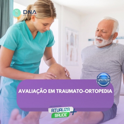 Avaliação em Traumato-Ortopedia 
