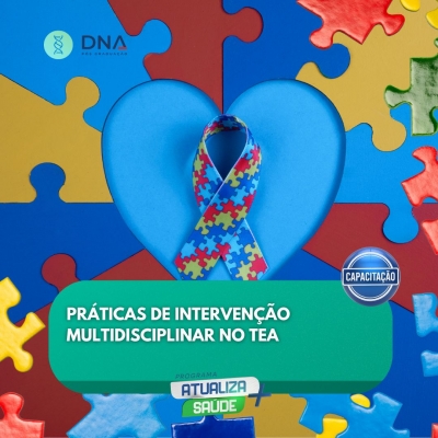 Curso de Capacitação em Práticas de Intervenção Multidisciplinar no TEA