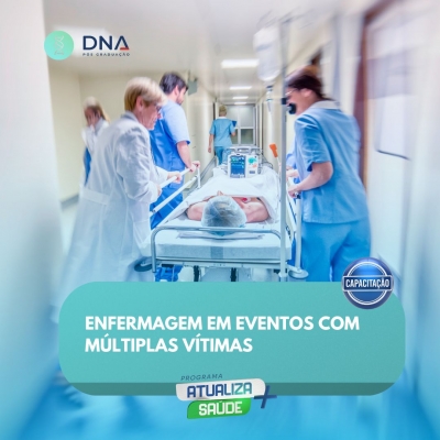 Enfermagem em Eventos com Múltiplas Vítimas 