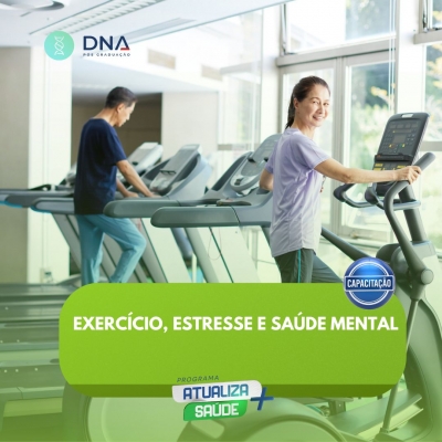 Exercício, Estresse e Saúde Mental 