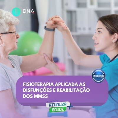 Fisioterapia Aplicada às Disfunções e Reabilitação dos MMSS 