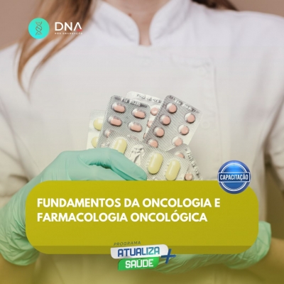 Fundamentos da Oncologia e Farmacologia Oncológica 