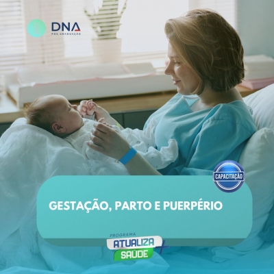 Gestação, Parto e Puerpério 