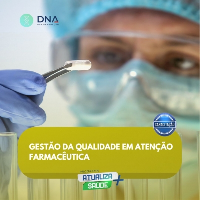 Gestão da Qualidade em Atenção Farmacêutica 
