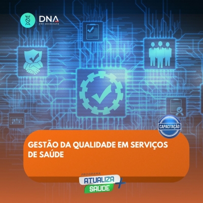 Gestão da Qualidade em Serviços de Saúde 