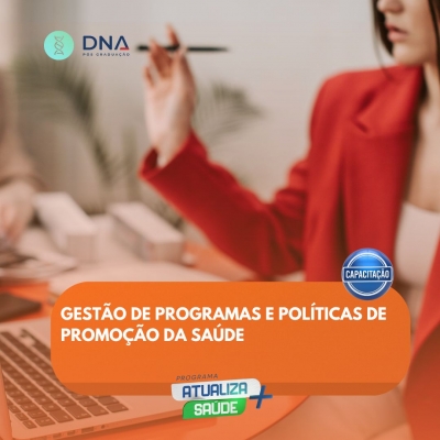 Gestão de Programas e Políticas de Promoção da Saúde 