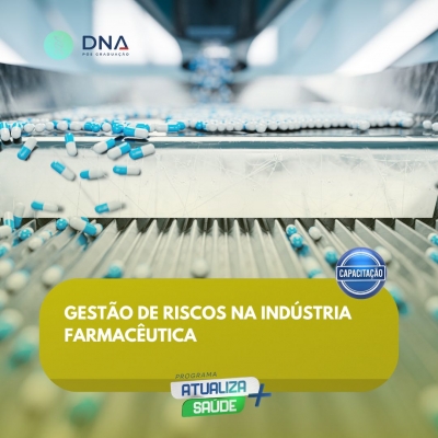 Gestão de Riscos na Indústria Farmacêutica 
