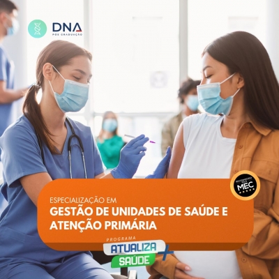Gestão de Unidades de Saúde e Atenção Primária 