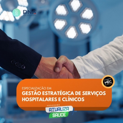 Gestão Estratégica de Serviços Hospitalares e Clínicos 