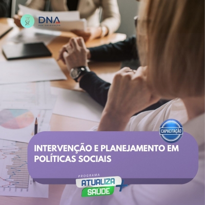 Intervenção e Planejamento em Políticas Sociais 
