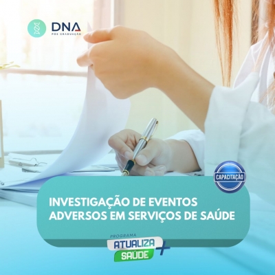 Investigação de Eventos Adversos em Serviços de Saúde 