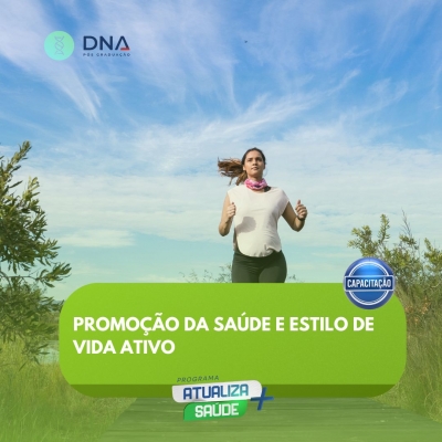 Promoção da Saúde e Estilo de Vida Ativo 
