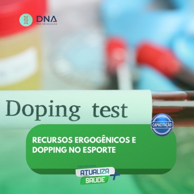 Recursos Ergogênicos e Doping no Esporte 