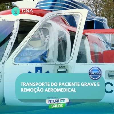 Transporte de Paciente Grave e Remoção Aeromedical
